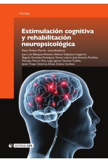 Estimulación cognitiva y rehabilitación neuropsicológica