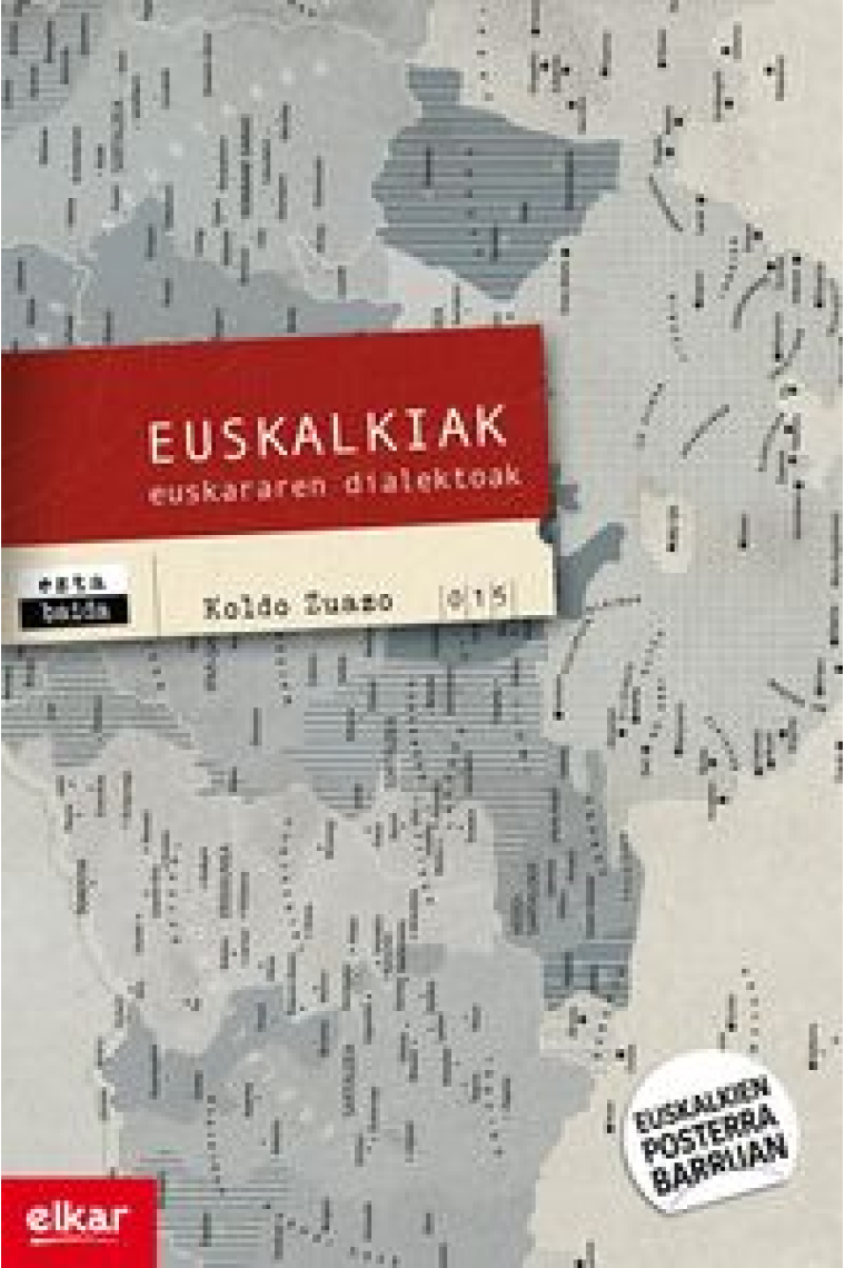 Euskalkiak : Euskararen dialektoak