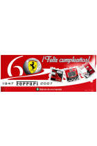 Ferrari. Una leyenda desde 1947