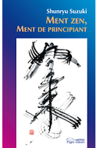 Ment Zen, ment de principiant