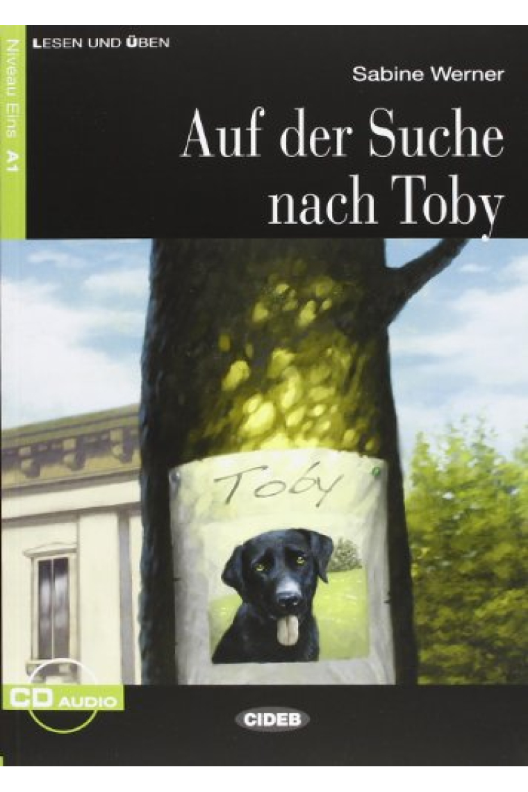 Lesen und üben - Auf der Suche nach Toby - Niveau 1 - A1