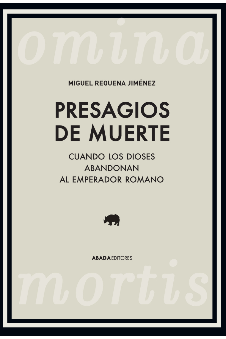 Omina mortis (Presagios de muerte): cuando los dioses abandonan al emperador romano