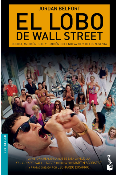 El lobo de Wall Street. Codicia, ambición, sexo y traición en el Nueva York de los noventa