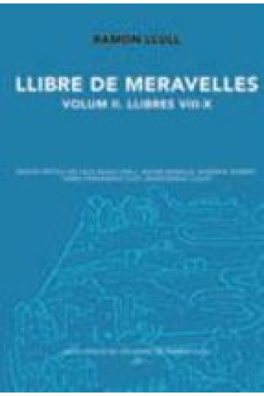 Llibre de meravelles. Volum 2. Llibres VIII-X