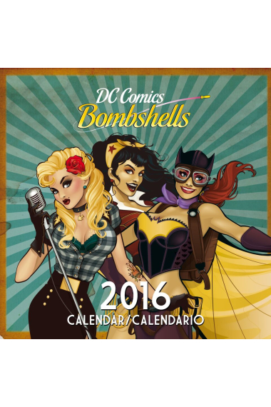 Calendario Bombshells Universo DC 2016