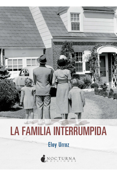 La familia interrumpida