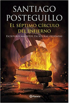 El séptimo círculo del infierno: escritores malditos, escritoras olvidadas