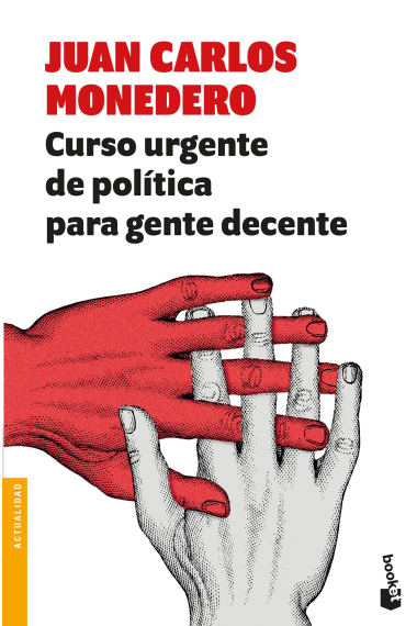 Curso urgente de política para gente decente