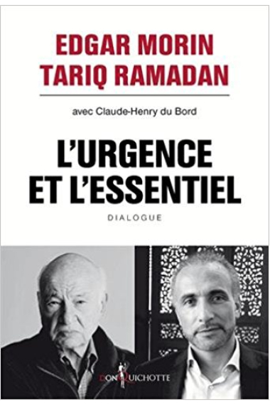 L'urgence et l'essentiel (Dialogue)