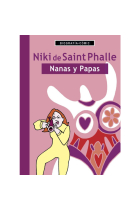 Niki de Saint Phalle. Nanas y papas.