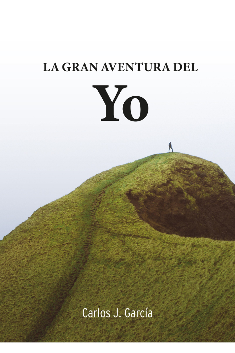 La gran aventura del yo