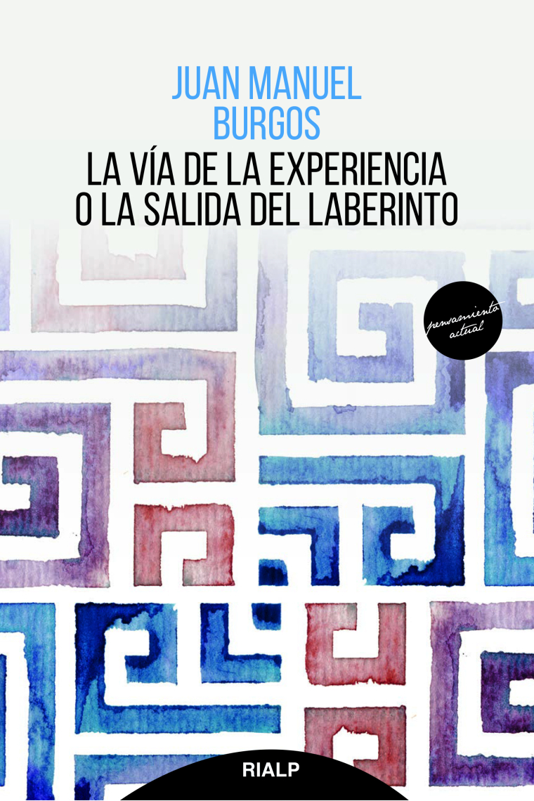 La vía de la experiencia o la salida del laberinto