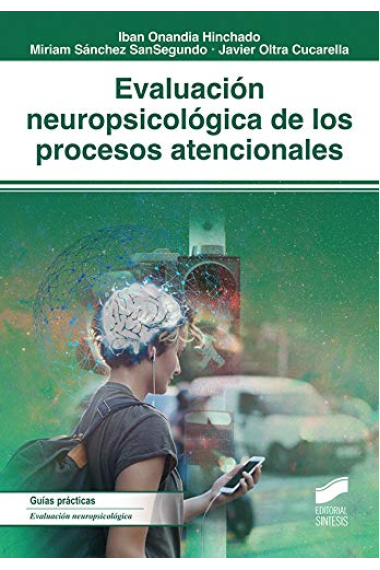 Evaluación neuropsicológica de los procesos atencionales