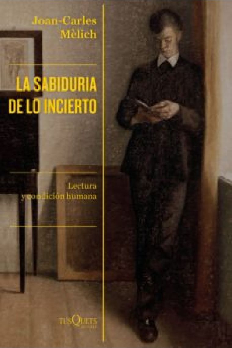 La sabiduría de lo incierto: lectura y condición humana