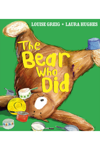 The Bear Who Did