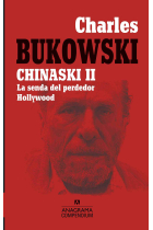 Chinaski II (La senda del perdedor/ Hollywood)