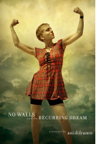 No Walls And The Recurring Dream