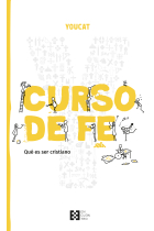 YouCat Curso de fe: comprender el cristianismo