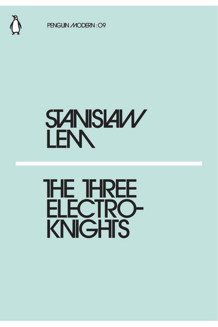 The Three Electroknights (Penguin Modern #09)