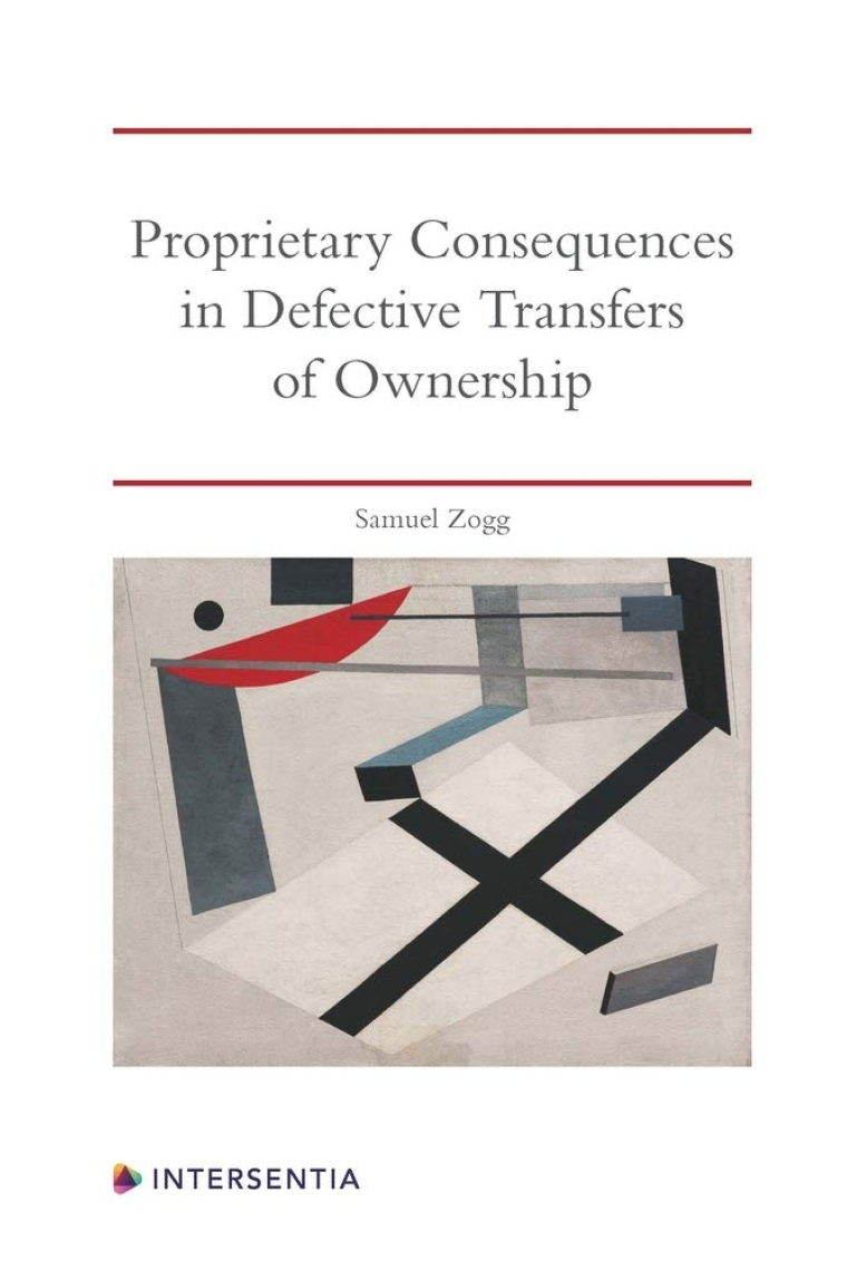 Proprietary Consequences in Defective Transfers of Ownership: An Analysis of Common Law and Equity