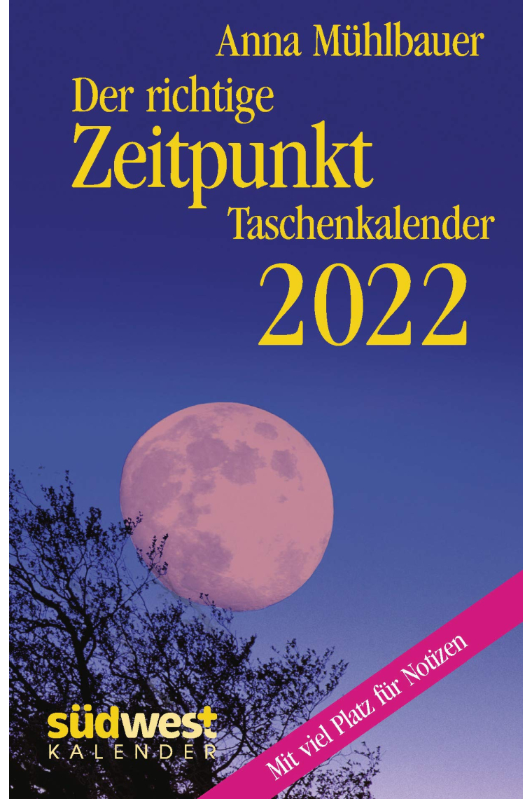 Der richtige Zeitpunkt 2022 Taschenkalender