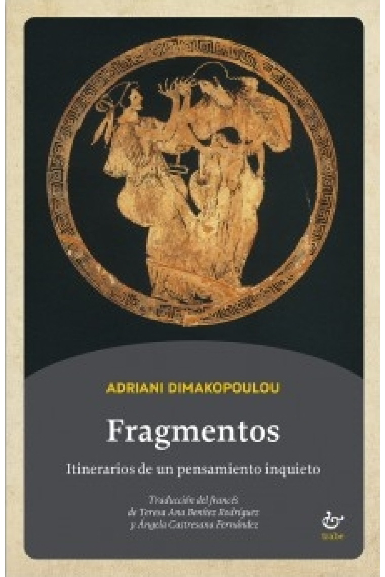 Fragmentos: itinerarios de un pensamiento inquieto