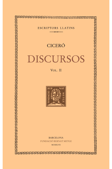 Discursos, vol. II: Contra Quint Cecili. Primera acció contra Verres. Segon acció contra Verres: La pretura urbana