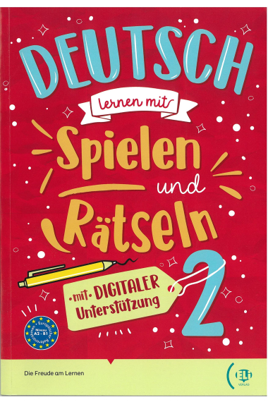 Deutsch Lernen mit Spielen und Rätseln mit digitaler Unterstützung - Buch 2