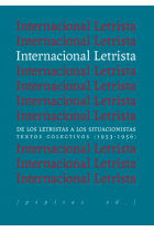 Internacional Letrista: de los letristas a los situacionistas (Textos colectivos, 1953-1956)