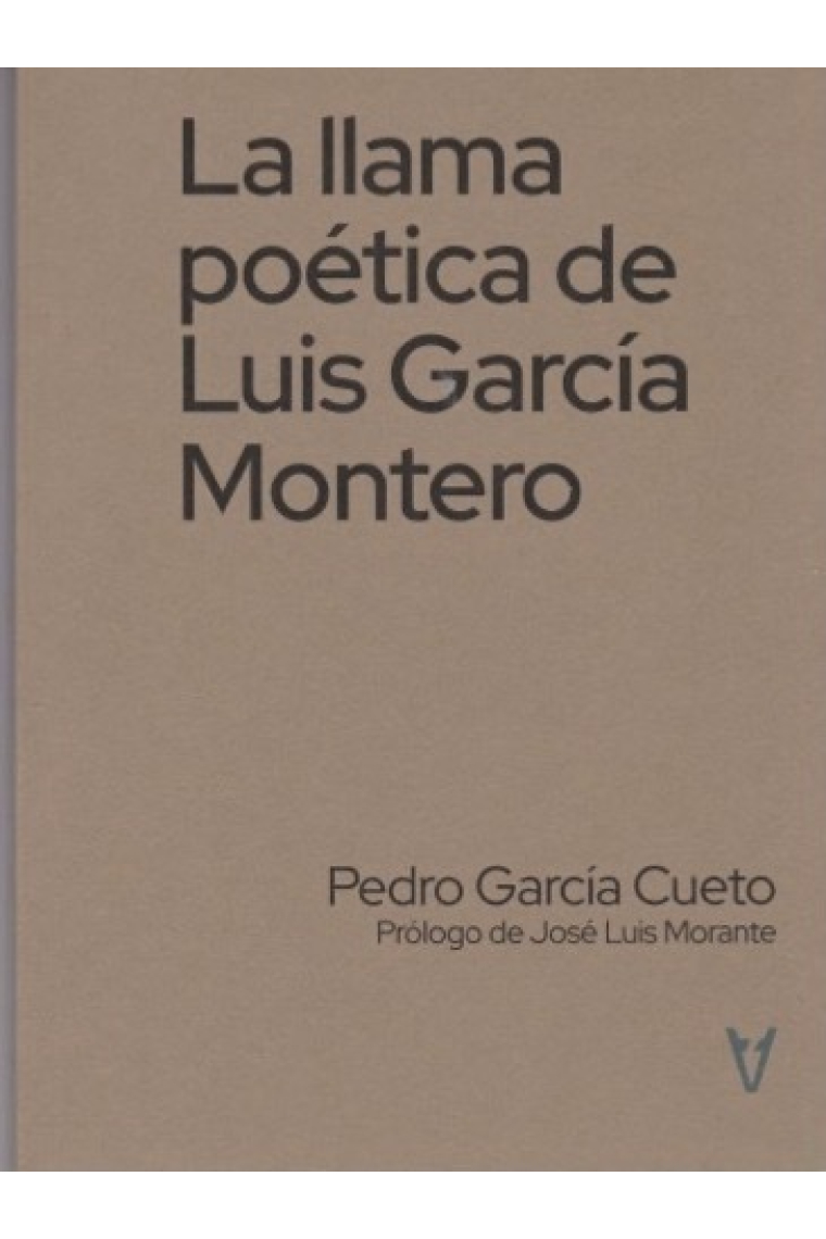 La llama poética de Luis García Montero