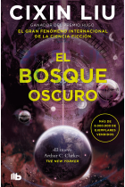 El bosque oscuro (Trilogía de los Tres Cuerpos 2)