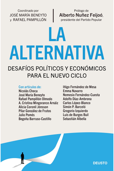 La alternativa. Desafíos políticos y económicos en el nuevo ciclo