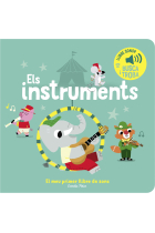 Els instruments. El meu primer llibre de sons