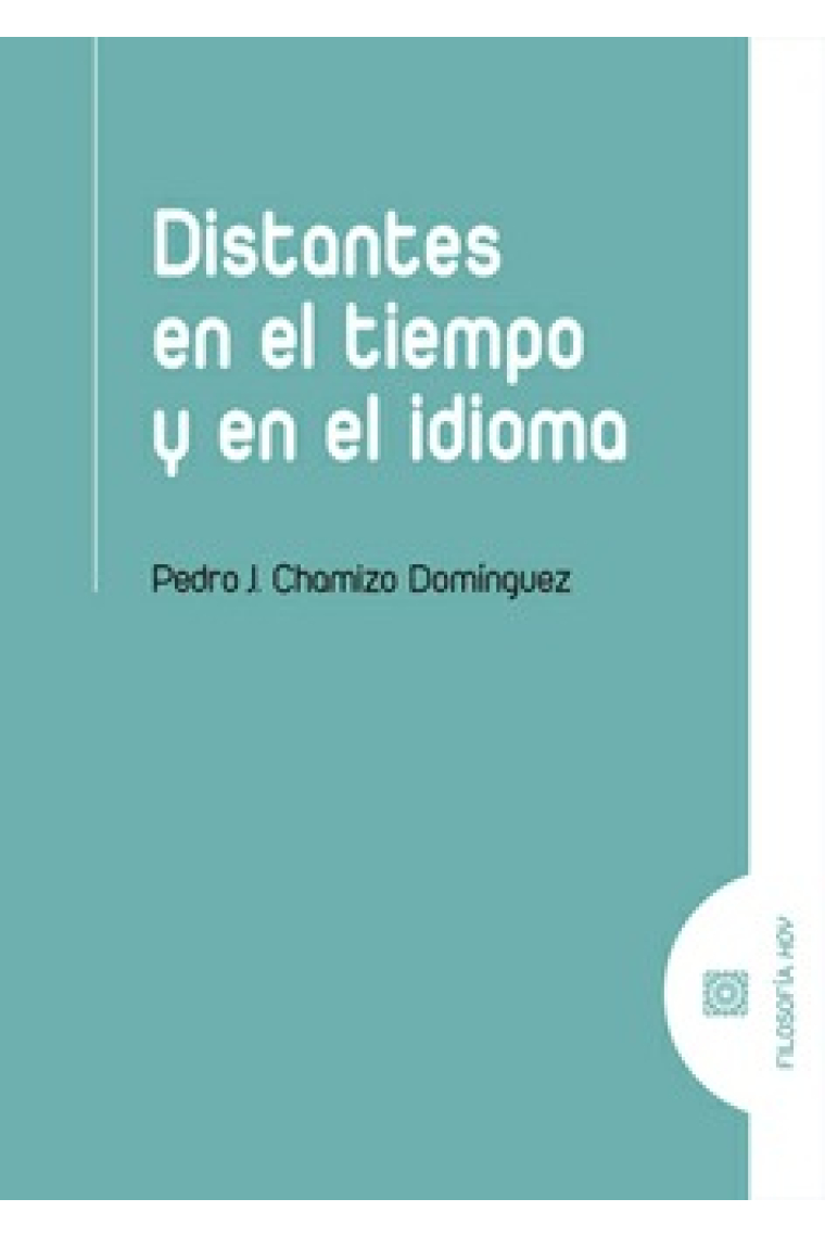 Distantes en el tiempo y en el idioma: difuminación del pensamiento y creación de contexto en la traducción de la filosofía