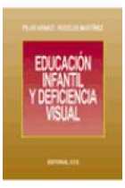 Educación infantil y deficiencia visual.