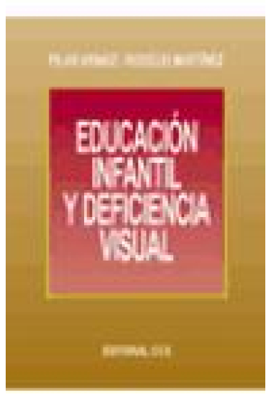 Educación infantil y deficiencia visual.