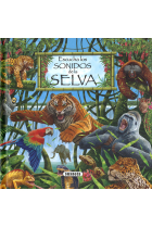 ESCUCHA LOS SONIDOS DE LA SELVA