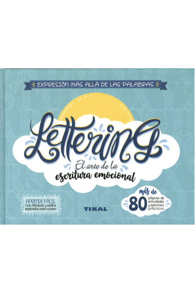 LETTERING. EL ARTE DE LA ESCRITURA EMOCIONAL