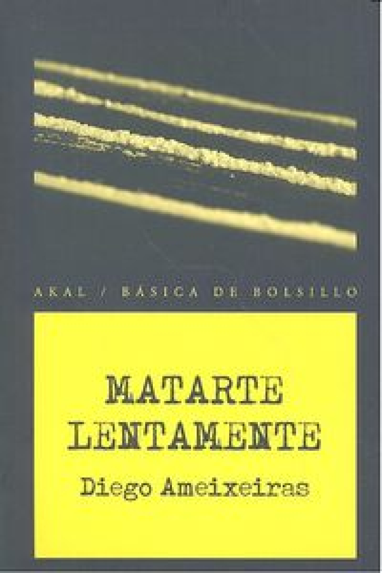 Matarte lentamente