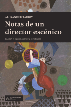 Notas de un director escénico: el actor, el espacio escénico y el vestuario