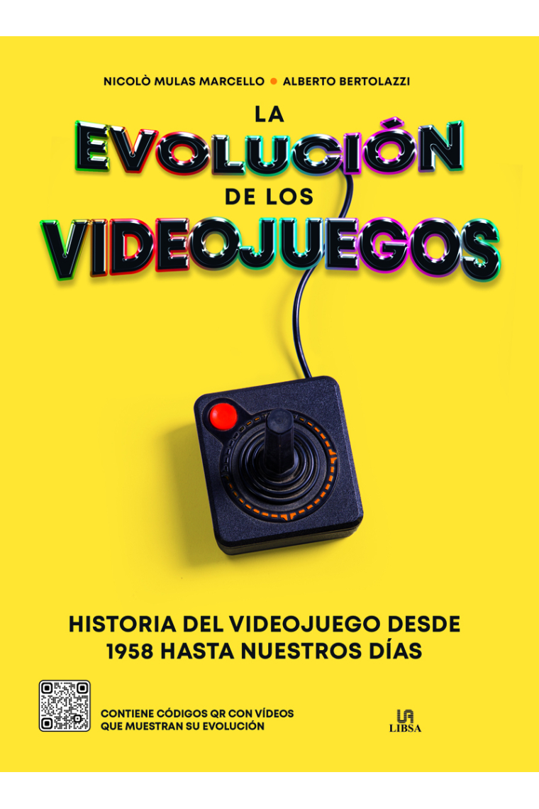 La Evolución de los Videojuegos. Historia del Videojuego desde 1958 Hasta Nuestros Días