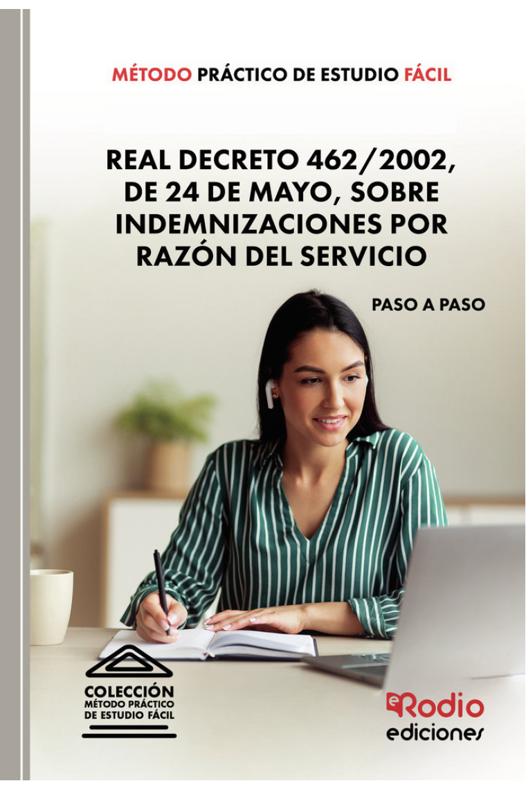 METODO PRACTICO DE ESTUDIO FACIL REAL DECRETO 462/2002, DE