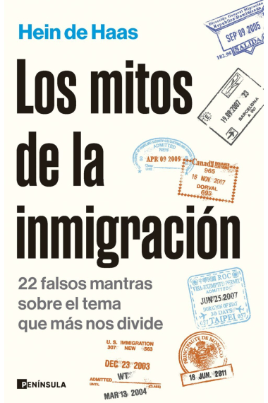 Los mitos de la inmigración. 22 falsos mantras sobre el tema que más nos divide