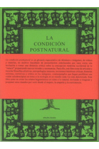 La condición postnatural. Glosario de ecologías para otros mundos posible