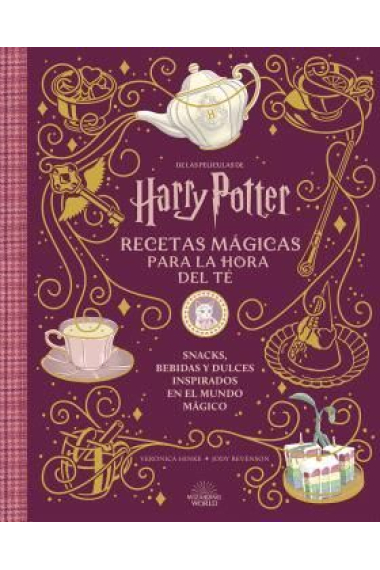 Harry Potter Animales. Recetas mágicas para la hora del té. Snacks, bebidas y dulces inspirados en el mundo mágico