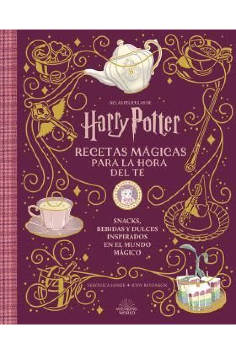 Harry Potter Animales. Recetas mágicas para la hora del té. Snacks, bebidas y dulces inspirados en el mundo mágico