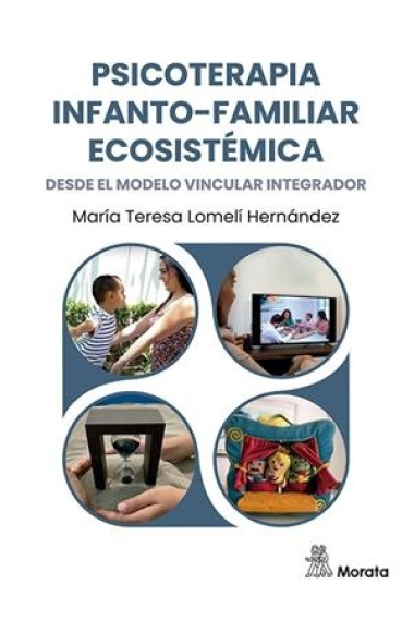 Psicoterapia infanto-familiar desde el modelo vincular integrador