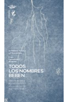 Todos los nombres beben. II Premi de Poesia Letraversal. (Ed. bilingüe asturiano-castellano)