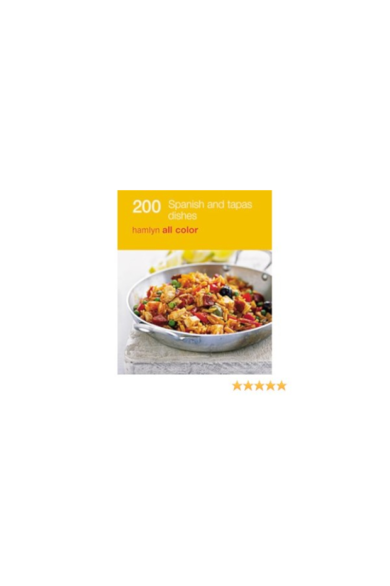 200 TAPAS & SPANISH DISHES