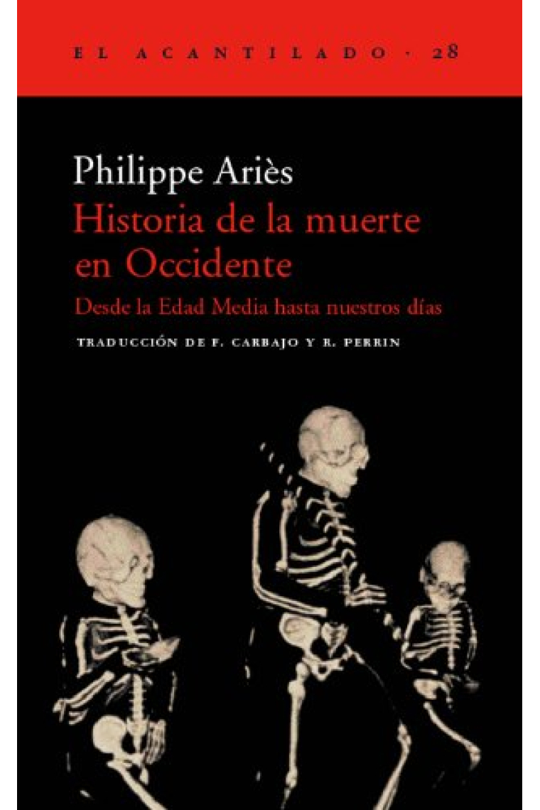 Historia de la muerte en Occidente. Desde la Edad Media hasta nuestros días